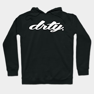 DRTY word (white) Hoodie